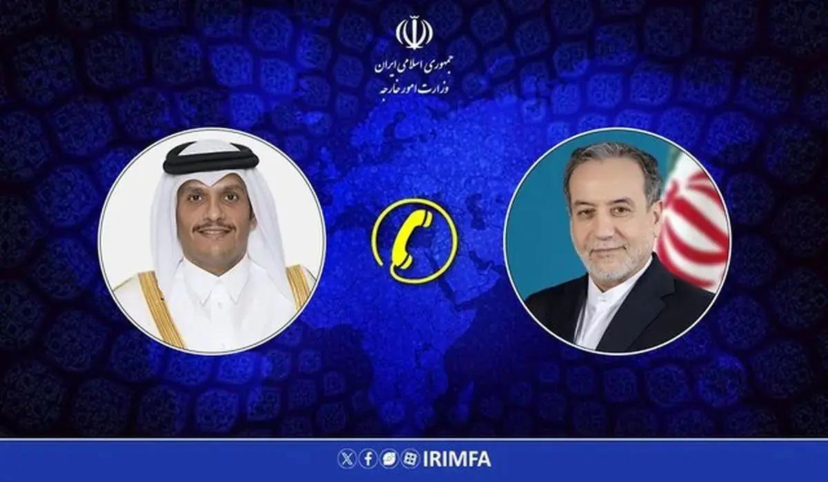 عراقچی در گفت‌وگو با همتای قطری: توقف جنایات اسرائیل مستلزم وحدت و هماهنگی عملی کشورهای منطقه است